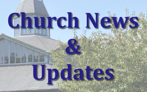 Church News & Updates